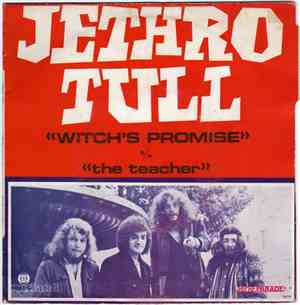 Jethro Tull - Witch's Promise / The Teacher