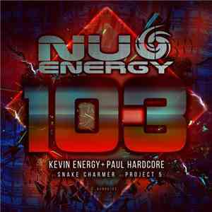 Kevin Energy + Paul Hardcore - Nu Energy 103