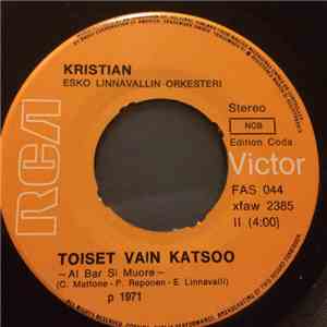 Kristian  - Se Syntikö On? / Toiset Vain Katsoo