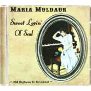 Maria Muldaur - Sweet Lovin' Ol' Soul