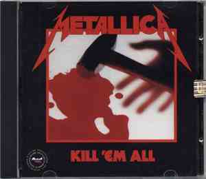 Metallica - Kill 'Em All