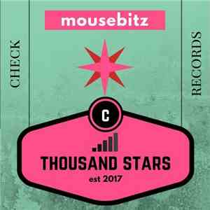 Mousebitz - Thousand Stars