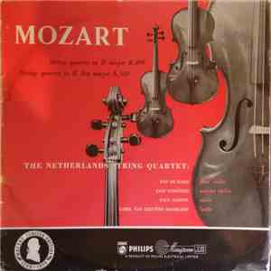 Netherlands String Quartet, Mozart - String Quartet In D Major K.499 / String Quartet In B Flat Major K.589