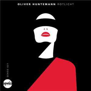Oliver Huntemann - Rotlicht