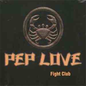 Pep Love - Fight Club