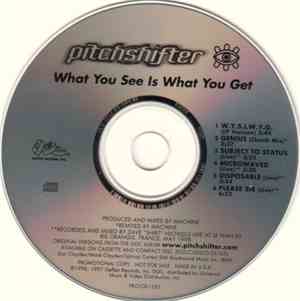 Pitchshifter - What You See Is What You Get