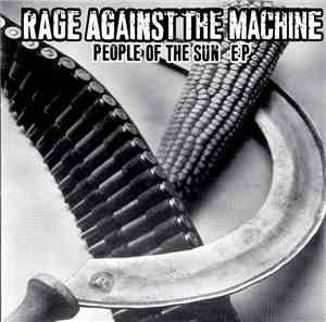 Rage Against The Machine - People Of The Sun EP