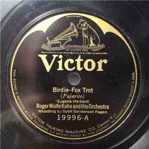 Roger Wolfe Kahn And His Orchestra / Whitey Kaufman And His Orchestra - Birdie / Tamiami Trail