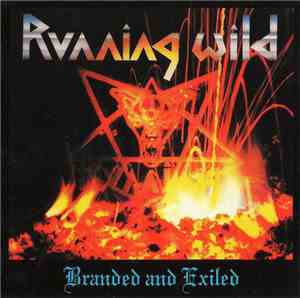 Running Wild - Branded And Exiled