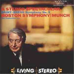 Saint-Saëns, Boston Symphony / Munch, Berj Zamkochian - A Stereo Spectacular (Symphony No. 3)