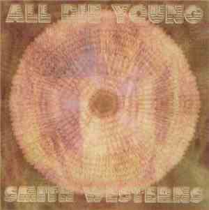 Smith Westerns - All Die Young