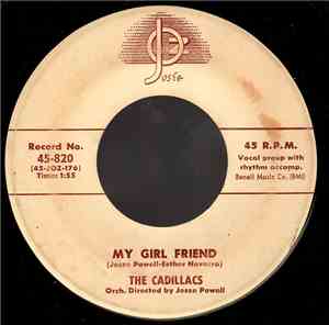 The Cadillacs - My Girl Friend / Broken Heart