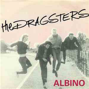 The Dragsters  - Albino