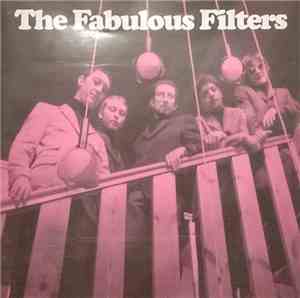The Fabulous Filters - The Fabulous Filters
