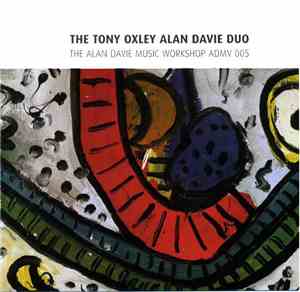The Tony Oxley Alan Davie Duo - The Alan Davie Music Workshop ADMV 005
