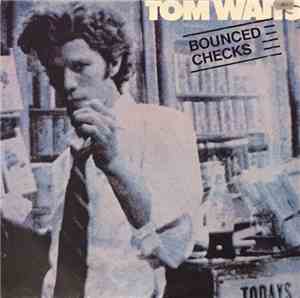 Tom Waits - Bounced Checks