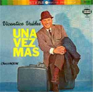 Vicentico Valdés - Una Vez Mas