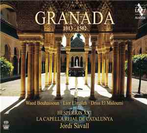Waed Bouhassoun · Lior Elmaleh · Driss El Maloumi · Hespèrion XXI · La Capella Reial De Catalunya · Jordi Savall - Granada 1013 - 1502