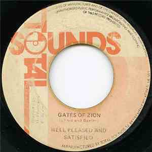 Well Pleased And Satisfied - Gates Of Zion