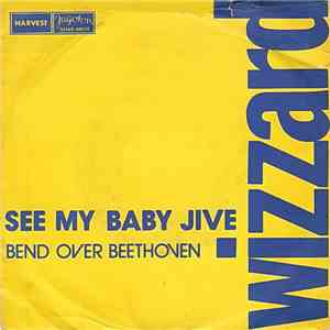 Wizzard  - See My Baby Jive