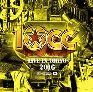 10cc - Live in Tokyo 2016