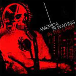 America Is Waiting - In The Lines