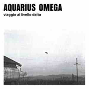 Aquarius Ω - Viaggio al livello delta