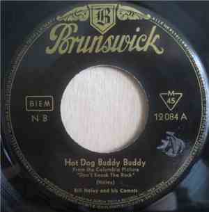 Bill Haley And His Comets - Hot Dog Buddy Buddy