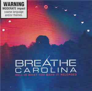 Breathe Carolina - Hell Is What You Make It: Reloaded