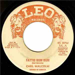 Carl Malcolm / Skin, Flesh & Bone - Fattie Bum Bum / Bum Bum Pt. II