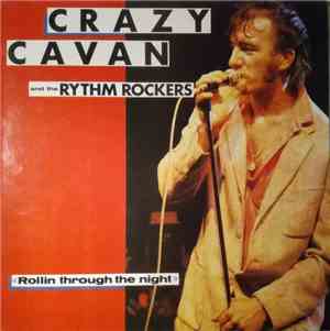 Crazy Cavan And The Rythm Rockers - Rollin Through The Night