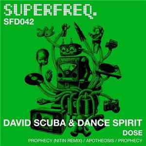 David Scuba & Dance Spirit - Dose