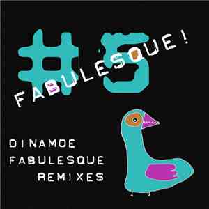 Dinamoe - Fabulesque Remixes
