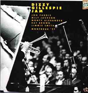 Dizzy Gillespie - Montreux '77: Dizzy Gillespie Jam