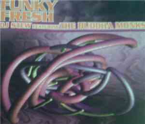 DJ Stew Featuring The Buddha Monks - Funky Fresh