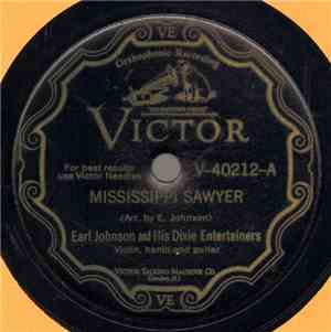Earl Johnson And His Dixie Entertainers - Mississippi Sawyer / Fiddlin' Rufus