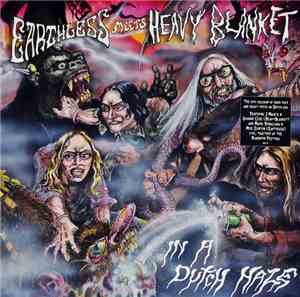 Earthless Meets Heavy Blanket - In A Dutch Haze