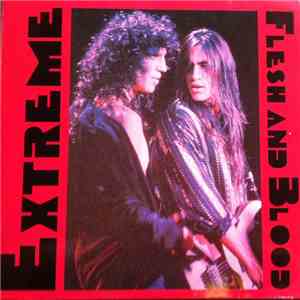Extreme  - Flesh And Blood