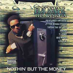 Fly Nate Tha Banksta - Nothin' But The Money
