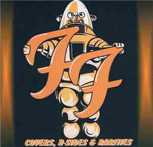 Foo Fighters - Covers, B-Sides & Rarities