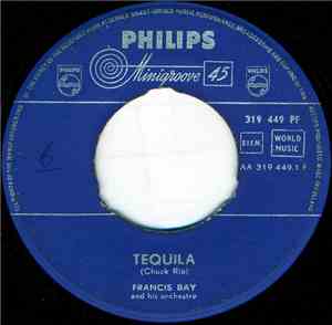 Francis Bay And His Orchestre - Tequila