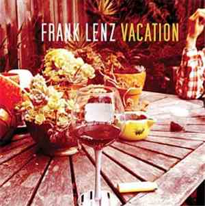 Frank Lenz - Vacation