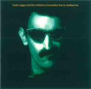 Frank Zappa And The Mothers Of Invention - Live In Melbourne