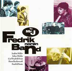 Fredrik Norén Band - To Mr. J