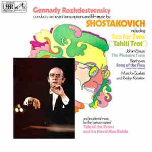 Gennady Rozhdestvensky ; Shostakovich - Orchestral Transcriptions And Film Music