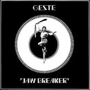 Geste - Jaw Breaker EP