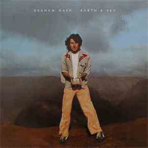 Graham Nash - Earth & Sky