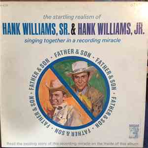 Hank Williams, Sr. & Hank Williams, Jr. - Father & Son