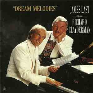 James Last & Richard Clayderman - Dream Melodies