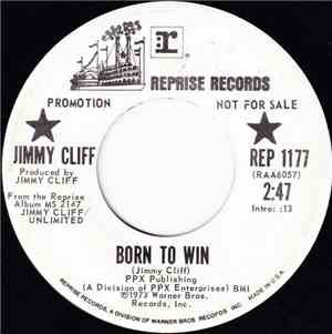 Jimmy Cliff -  Born To Win / Black Queen